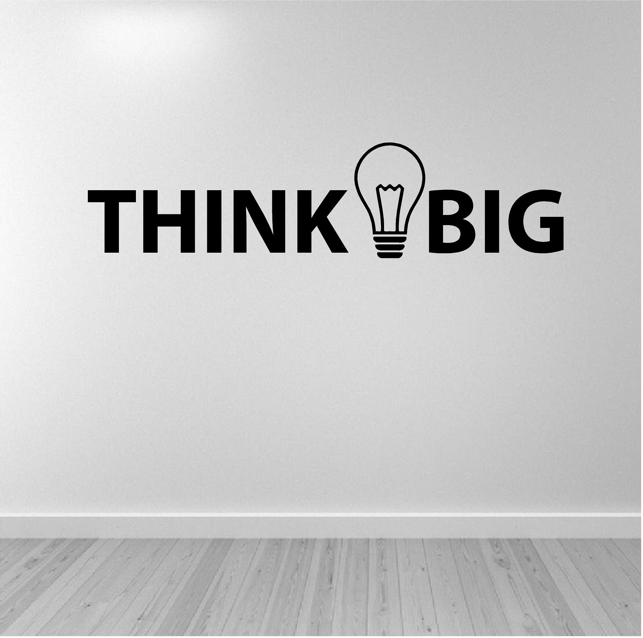 Think Big