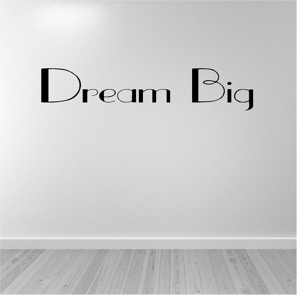 Dream Big