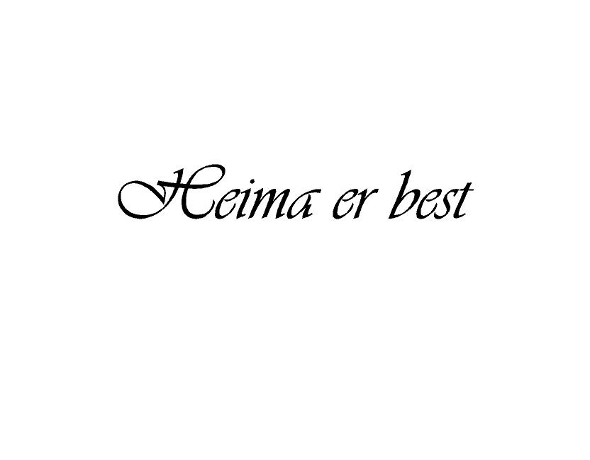 Heima er best