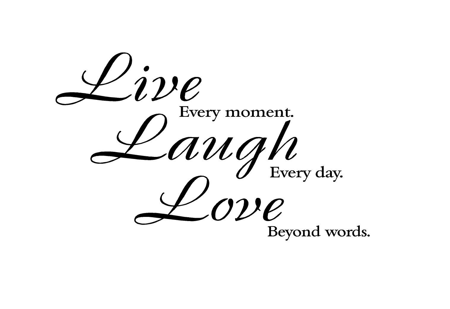 Live Laugh Love